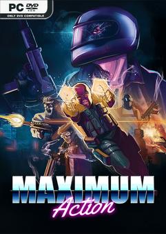 Maximum Action v0.95 – Skidrow & Reloaded Games